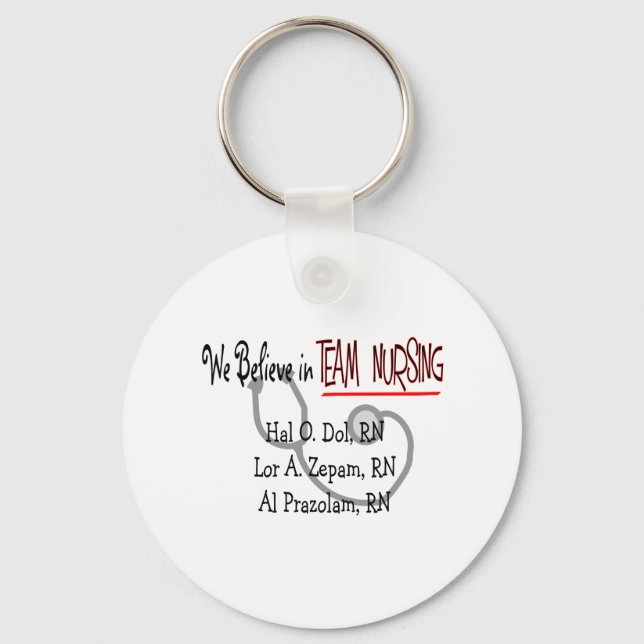 Hilarious Nurse T-Shirts and Gifts Keychain (Front)