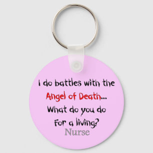 Hilarious Nurse T-Shirts and Gifts Keychain