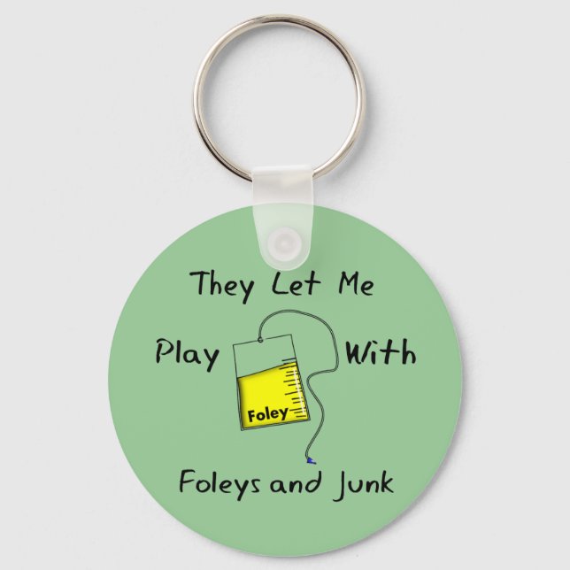 Hilarious Nursing Student Gifts "Foleys and Junk" Keychain (Front)