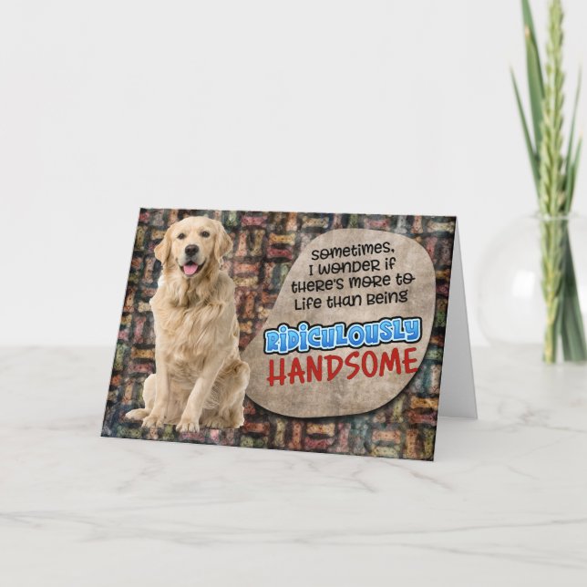 Hilarious thought from your Labrador Birthday Card (Front)