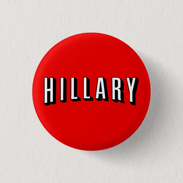 Hillary Button: Clinton for President 2016 1 Inch Round Button (Front)