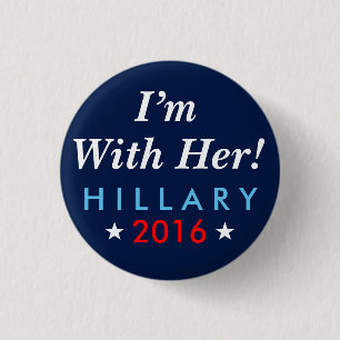 Hillary Clinton 2016: "I'm With Her!" Button