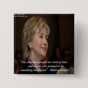 Hillary Clinton Americans Are Tired Quote 2 Inch Square Button