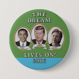 Hillary Clinton, Barack Obama & John Kennedy 3 Inch Round Button