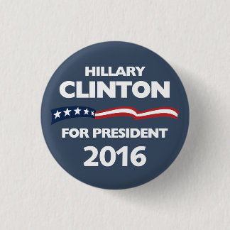 Hillary Clinton for president 2016 1 Inch Round Button