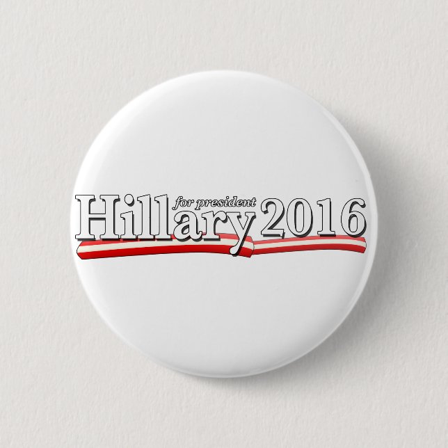 Hillary Clinton for President 2016 2 Inch Round Button (Front)