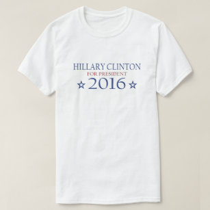 Hillary Clinton for President 2016 T-Shirt