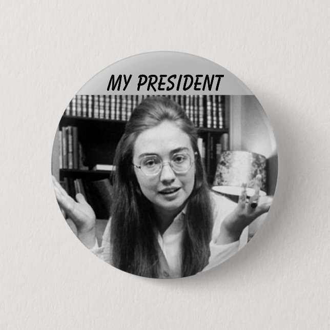 HILLARY CLINTON FOR PRESIDENT 2 INCH ROUND BUTTON (Front)