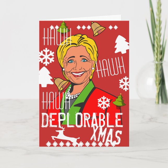 Hillary Clinton Hawh Hawh Carte de Noël déplorante (Devant)