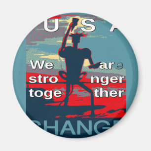 Hillary Clinton latest campaign slogan for 2016 Magnet