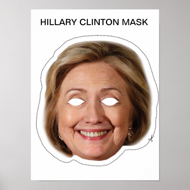 Hillary Clinton Mask Poster (Front)