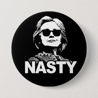 Hillary Clinton "Nasty" Button