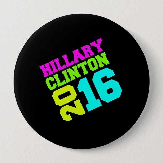 HILLARY CLINTON NEON SWAY.png 4 Inch Round Button (Front)