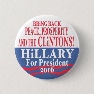 Hillary Clinton Prosperity 2016 2 Inch Round Button