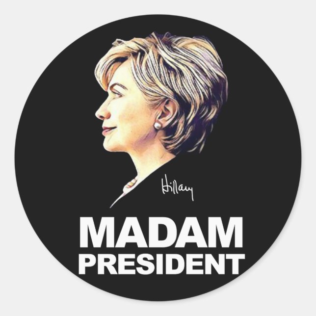 Hillary Clinton Sticker "Madame la Présidente" (Devant)
