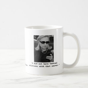 Hillary Clinton: Textual Server Relations Coffee Mug