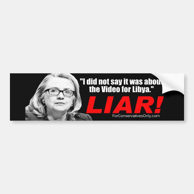Hillary Clinton the Liar! Bumper Sticker (Front)