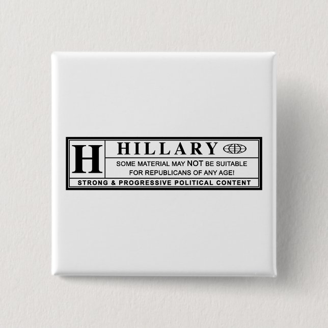 Hillary Clinton warning label 2 Inch Square Button (Front)