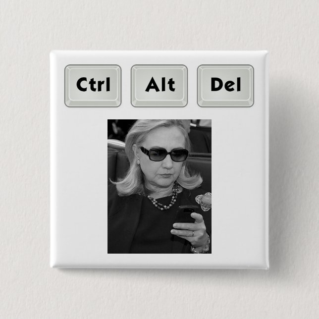 Hillary: Ctrl-Alt-Del 2 Inch Square Button (Front)