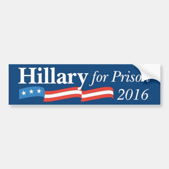 Hillary For Prison 2016 Campaign Bumper Sticker (Front)