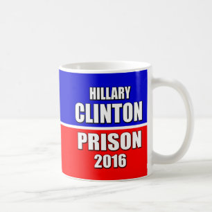 "HILLARY FOR PRISON 2016" COFFEE MUG