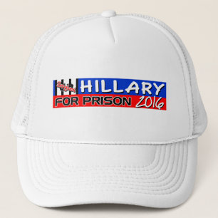 Hillary For Prison 2016! Trucker Hat