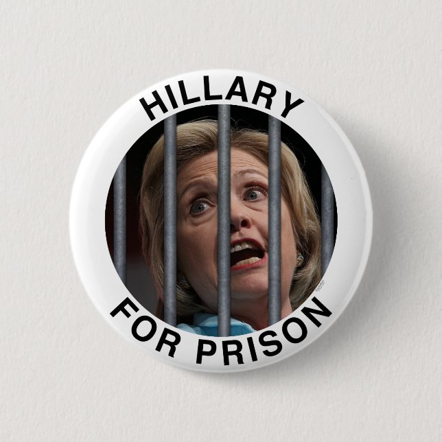 Hillary for Prison 2 Inch Round Button (Front)