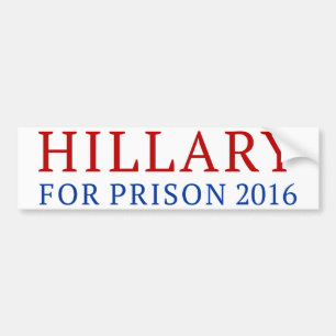 Hillary For Prison Bumper Sticker