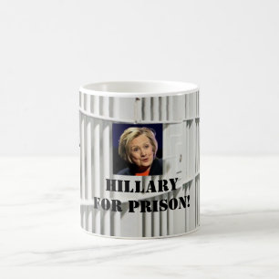 Hillary For Prison Mug