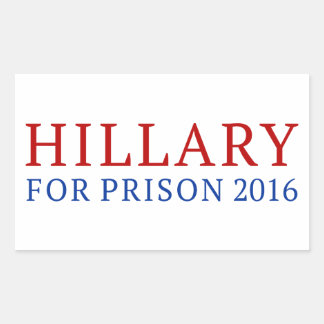Hillary For Prison Sticker