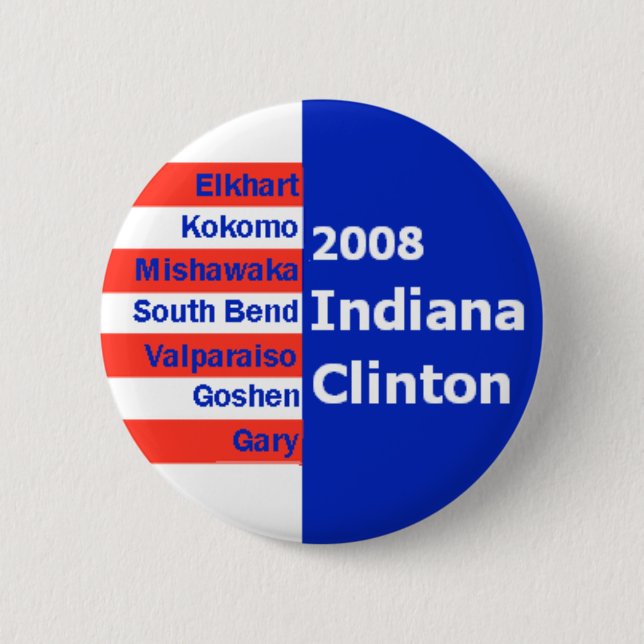 Hillary INDIANA Cities Button (Front)