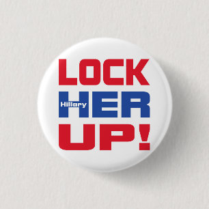 HILLARY LOCK HER UP 1 INCH ROUND BUTTON