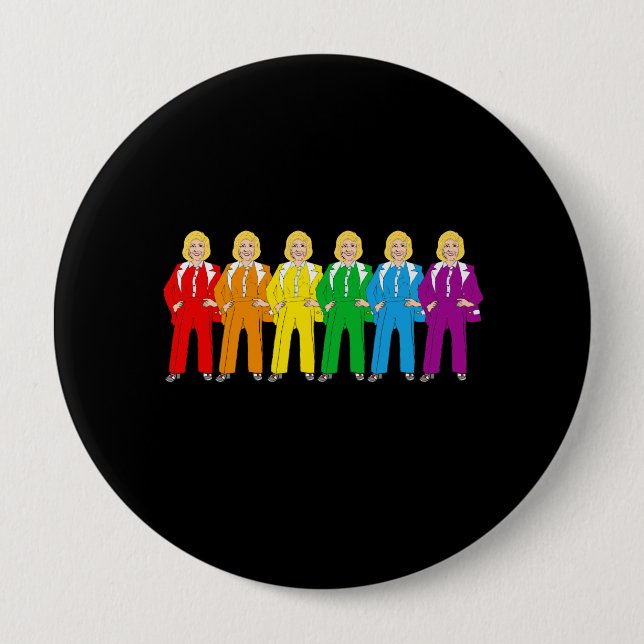 Hillary Pantsuit Pride - 4 Inch Round Button (Front)