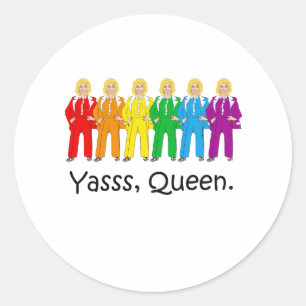 Hillary Pantsuit Pride - Yasss Queen - Classic Round Sticker