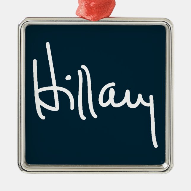 Hillary Signature Metal Ornament (Front)