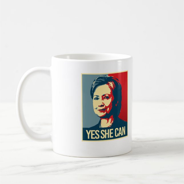 hillary - yes she can - -  coffee mug (Left)