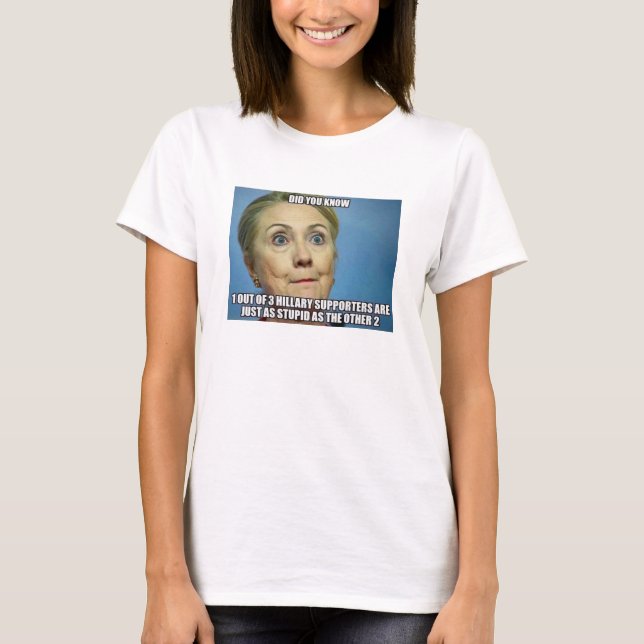 Hillary's Supporters T-Shirt (Front)
