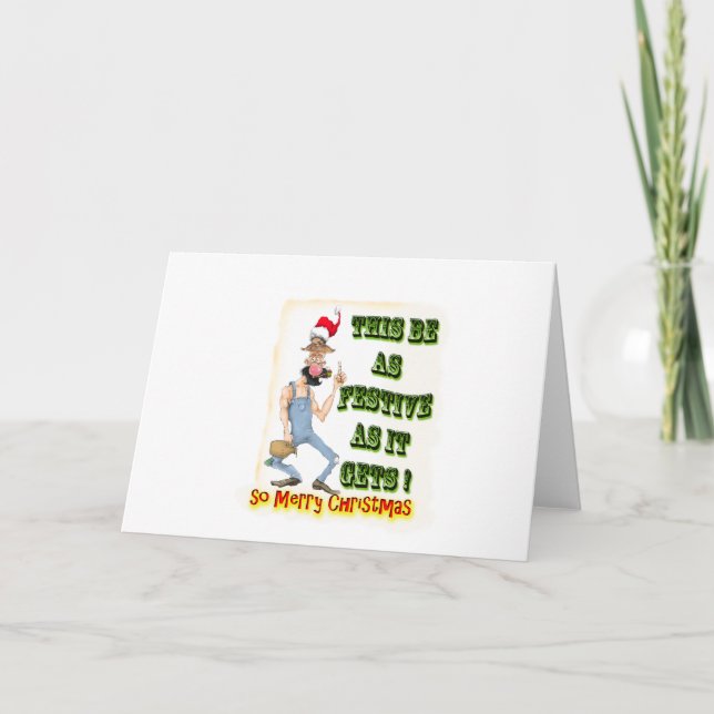 Hillbilly Festive as it gets Holiday Card (Front)