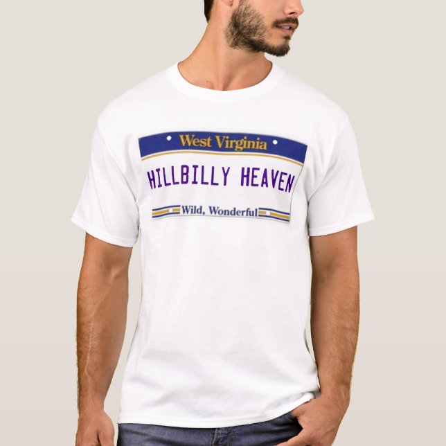 HILLBILLY HEAVEN WV LICENSE PLATE T-Shirt (Front)