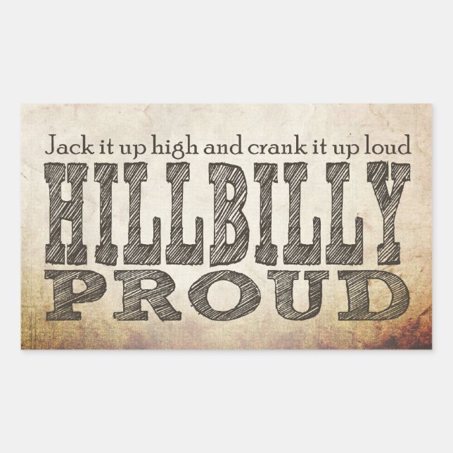 Hillbilly Proud Sticker (Front)
