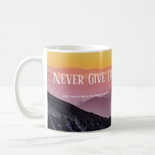 Hills Scenery Rainbow colours Motivation Quote Coffee Mug