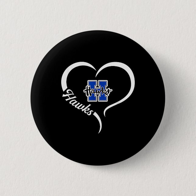 Hillsboro Hawks Logo Half Heart Slogan Hs  2 Inch Round Button (Front)