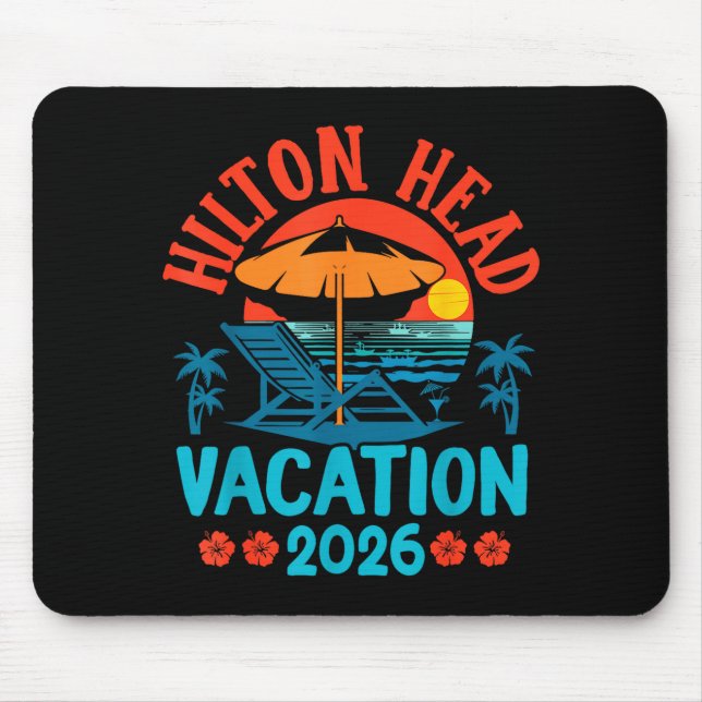 Hilton Head South Carolina 2026 Family Vacation Be Mouse Pad (Front)