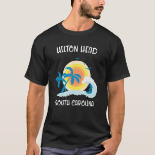 Hilton Head South Carolina Vacation Surf Beach Fam T-Shirt