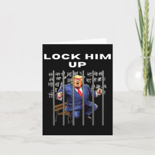 Him Up Anti-trump  Card