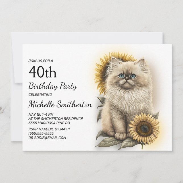 Himalayan Kitten Cat Sunflowers 40th Birthday Invitation (Front)