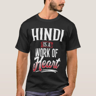 HINDI Is A Work of Hear for Women T-Shirt