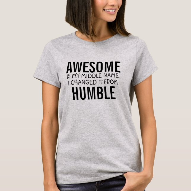 Hip awesome is my middle name funny t-shirt design (Front)