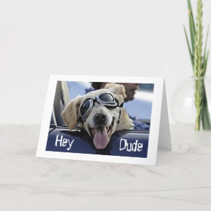 HIP DOG SAYS "HEY DUDE HAVE A COOL BIRTHDAY" CARD