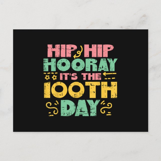 Hip Hip Hooray 100Th Day 100 Days Of School Studen Invitation Postcard (Front)